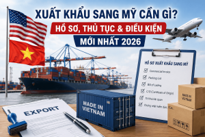 xuất khẩu sang Mỹ cần gì