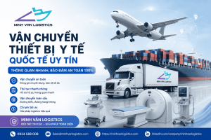 Vận Chuyển Thiết Bị Y Tế Quốc Tế Uy Tín