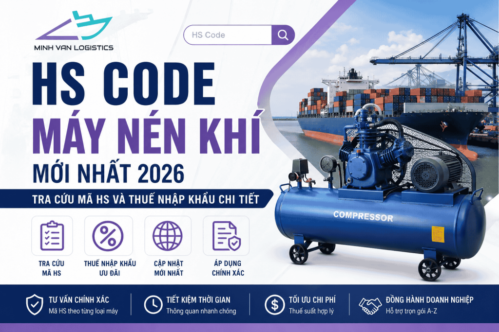 HS Code Máy Nén Khí Mới Nhất 2026