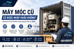 Máy Móc Cũ Có Được Nhập Khẩu Không