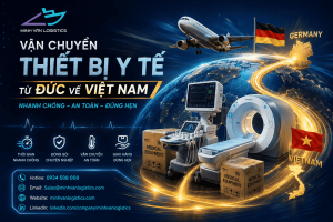 Vận Chuyển Thiết Bị Y Tế Từ Đức Về Việt Nam Nhanh Chóng, An Toàn