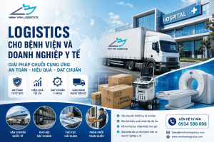 Logistics Cho Bệnh Viện Và Doanh Nghiệp Y Tế