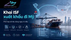 Khai ISF xuất khẩu đi Mỹ