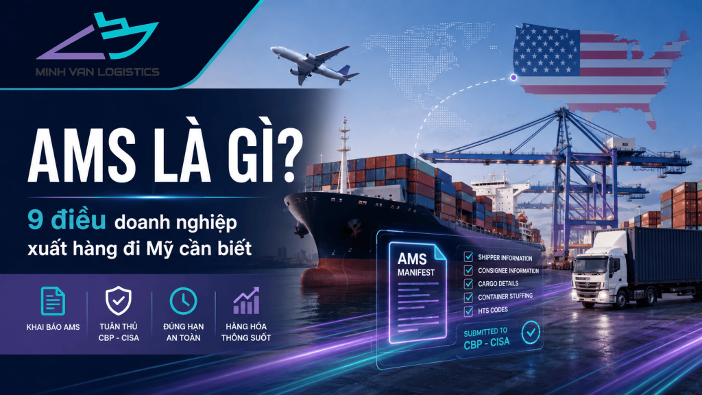 AMS là gì? 9 điều doanh nghiệp xuất hàng đi Mỹ cần biết trước khi tàu chạy