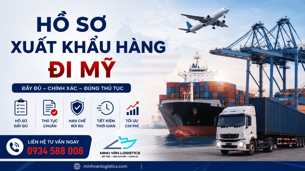 Hồ sơ cơ bản xuất hàng đi mỹ