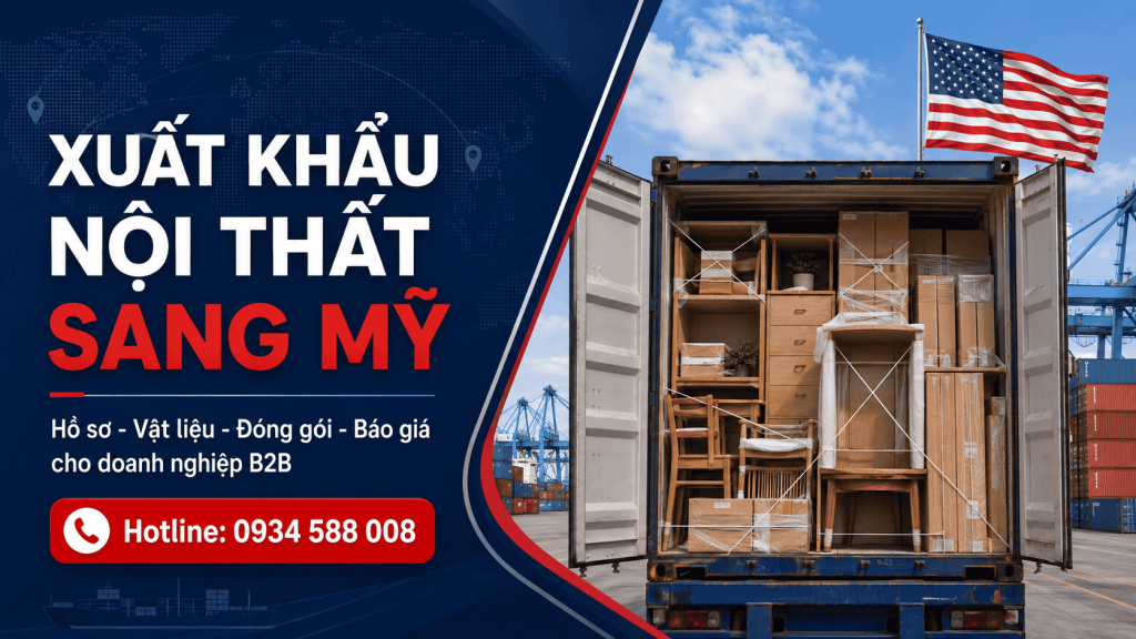 Xuất khẩu nội thất sang Mỹ