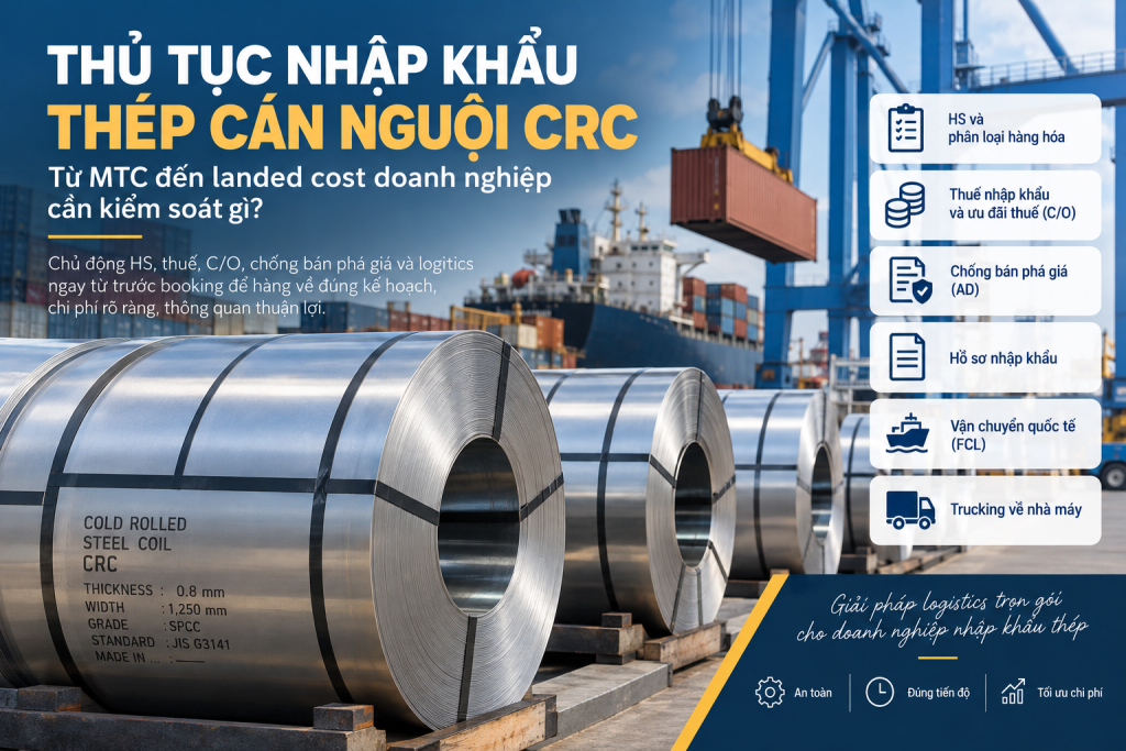 Thủ tục nhập khẩu thép cán nguội CRC