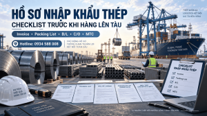 Hồ sơ nhập khẩu thép cần những gì