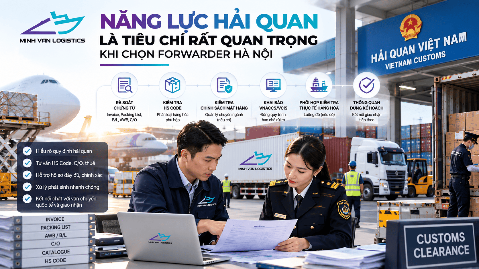 Năng lực hải quan là tiêu chí rất quan trọng khi chọn Forwarder Hà Nội