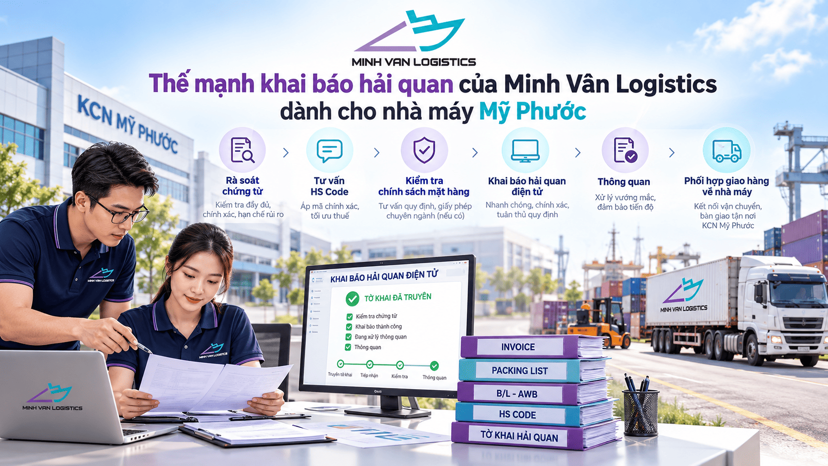 Thế mạnh khai báo hải quan của Minh Vân Logistics dành cho nhà máy Mỹ Phước