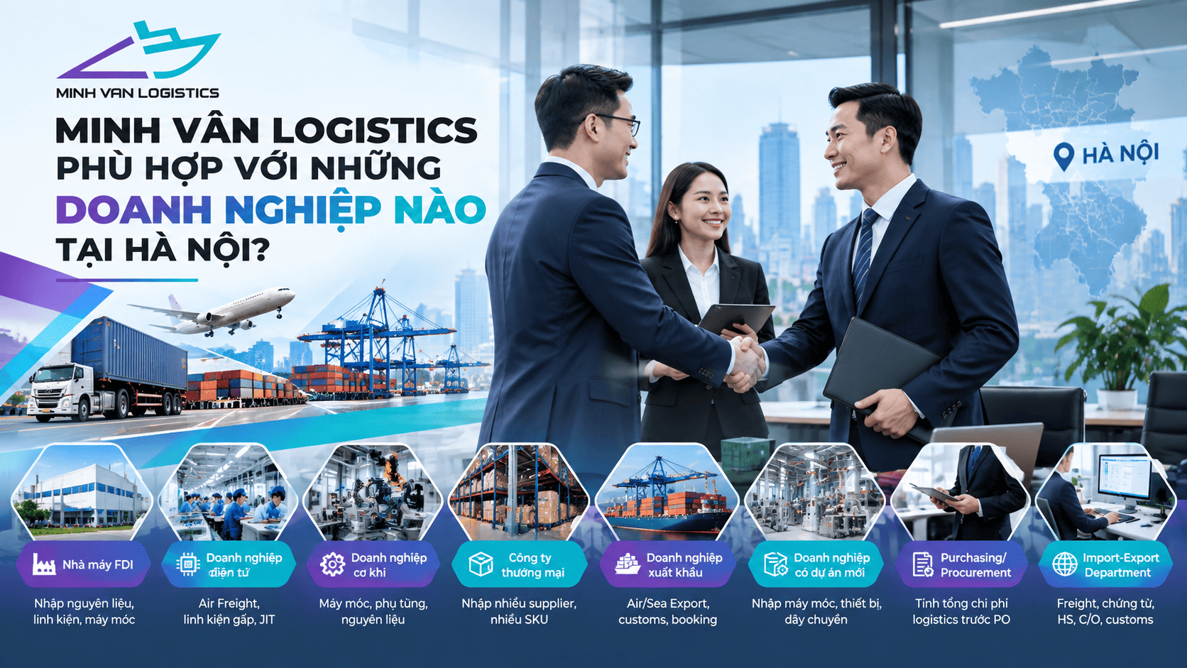Minh Vân Logistics phù hợp với những doanh nghiệp nào tại Hà Nội?