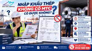 Nhập Khẩu Thép Không Có MTC Có Được Không?