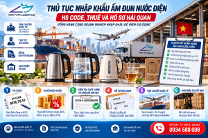 Thủ Tục Nhập Khẩu Ấm Đun Nước Điện