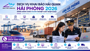 Dịch Vụ Khai Báo Hải Quan Hải Phòng 2026