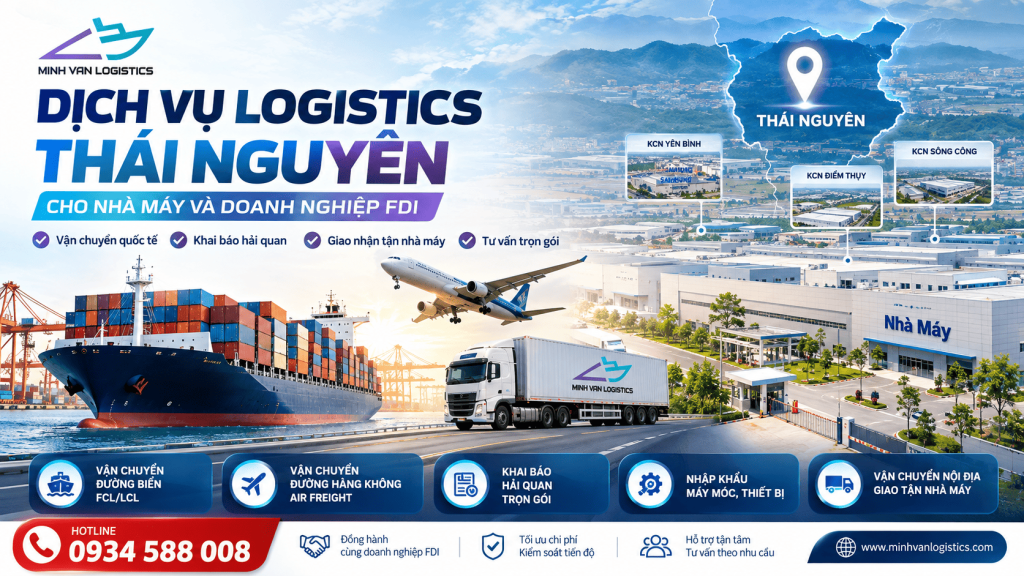 Dịch Vụ Logistics Thái Nguyên Cho Nhà Máy & Doanh Nghiệp FDI